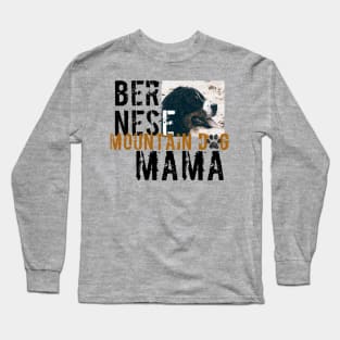 Bernese mountain dog mama Long Sleeve T-Shirt